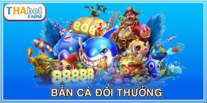 Bắn cá đổi thưởng