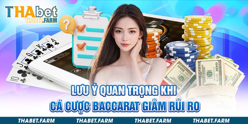 Một số lưu ý khi chơi bài baccarat