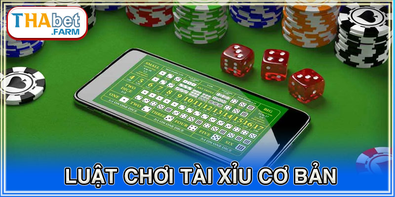 Luật chơi tài xỉu online bạn cần nắm rõ