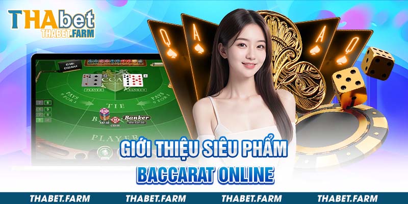 Giới thiệu về tựa game bài baccarat